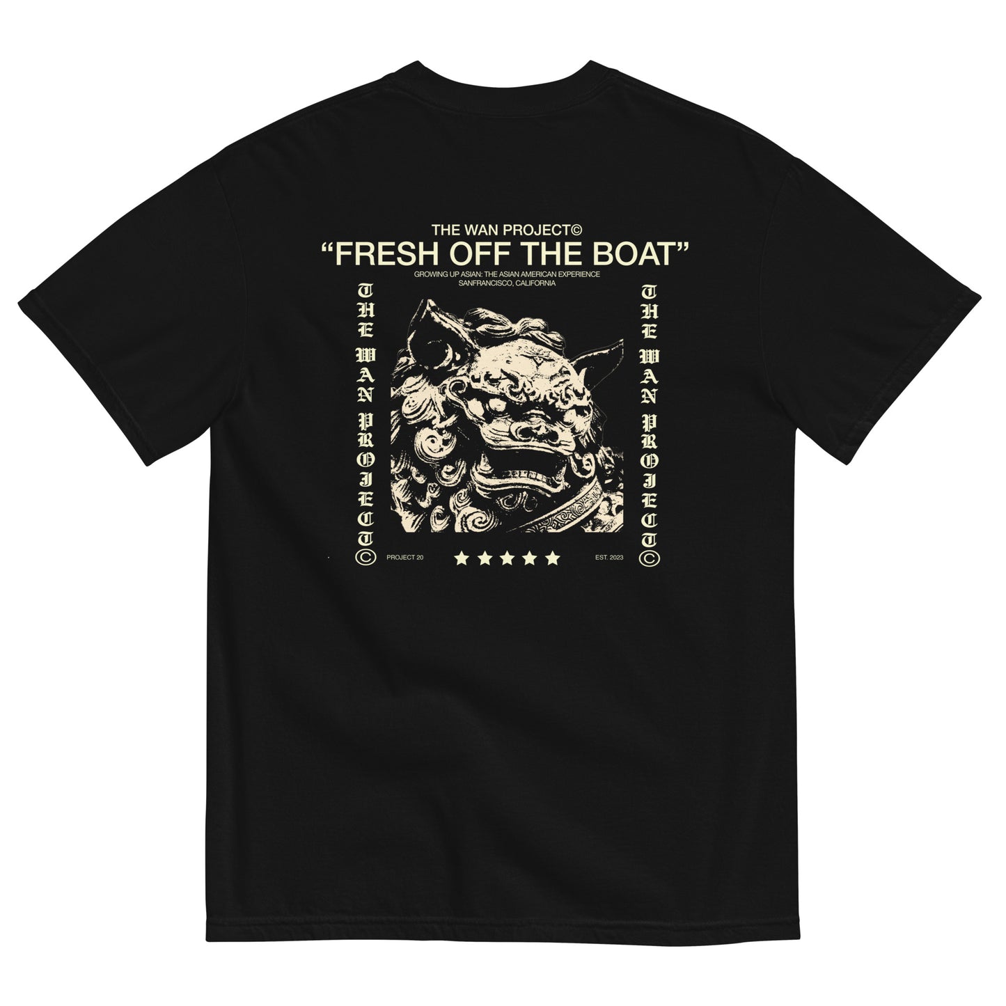 "FRESH OFF THE BOAT" 100% COTTON