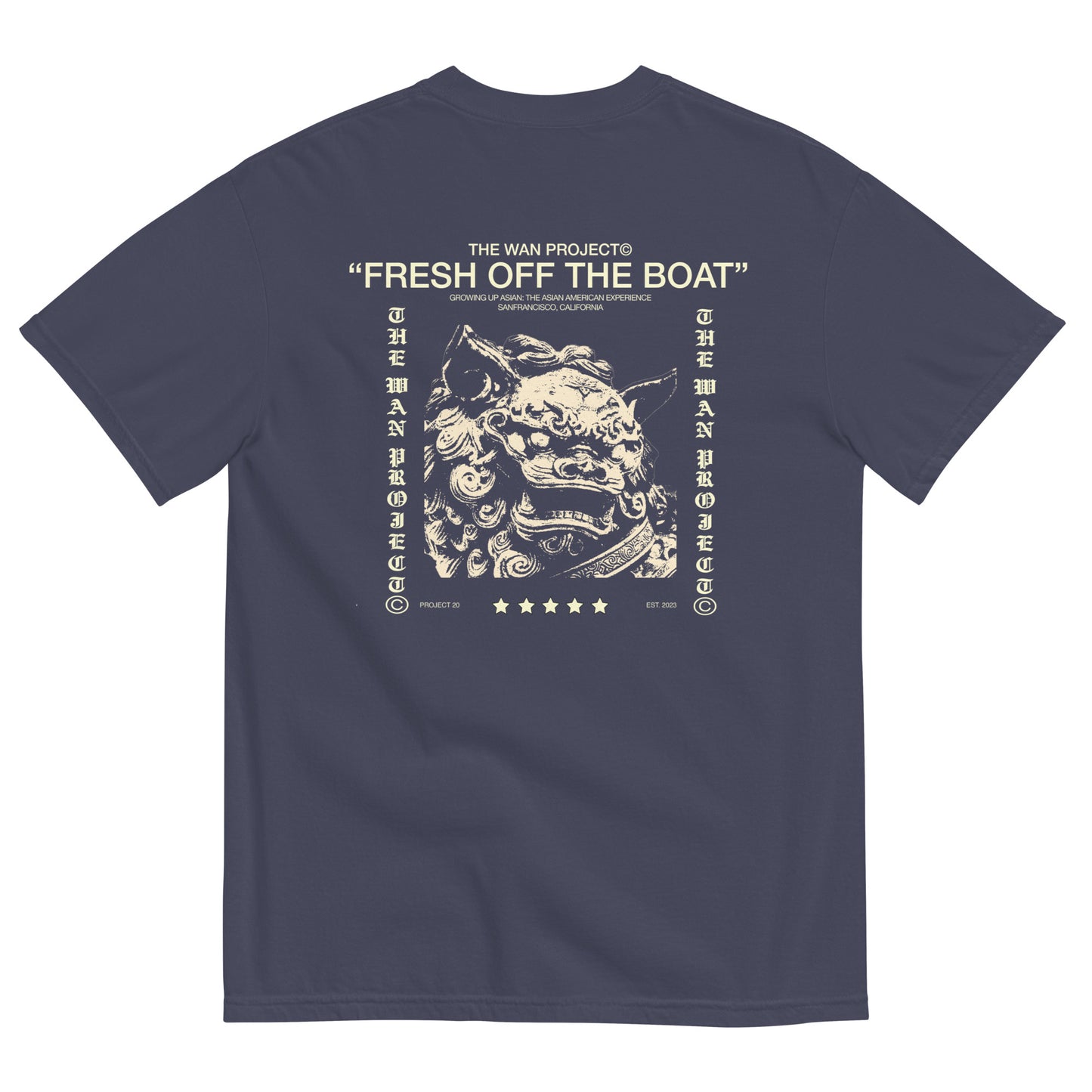 "FRESH OFF THE BOAT" 100% COTTON